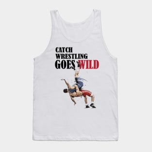 Catch Wrestling Goes Wild Tank Top